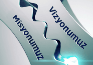 Vizyon – Misyon